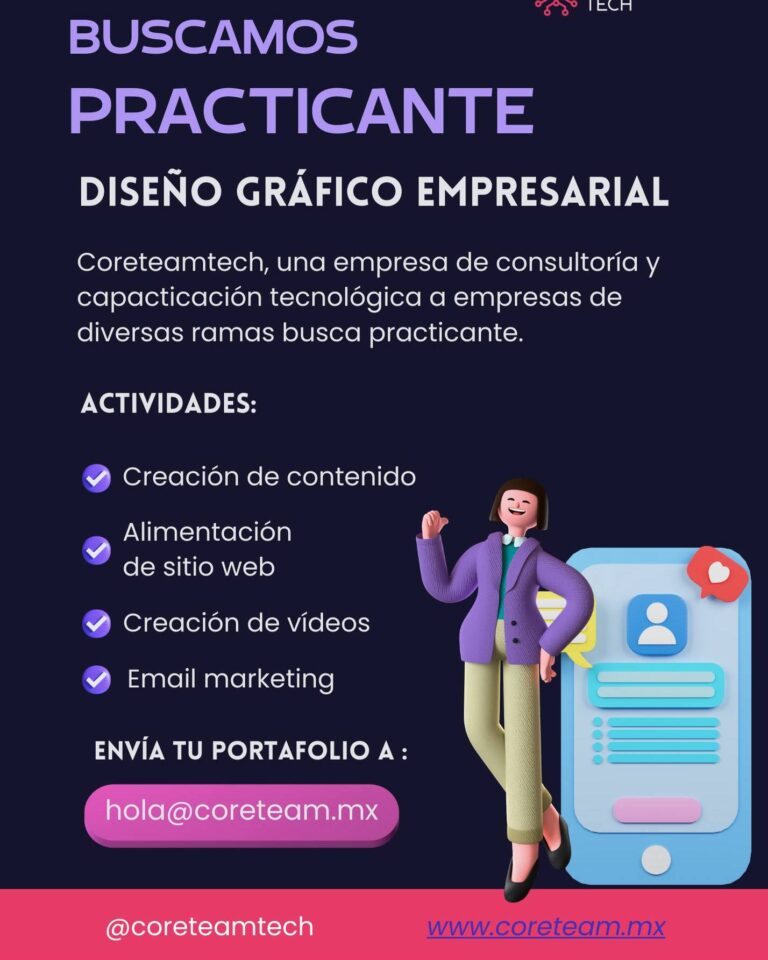 CORETEAMTECH ofrece vacante para LDGE Practicantes Coreteam 768x960